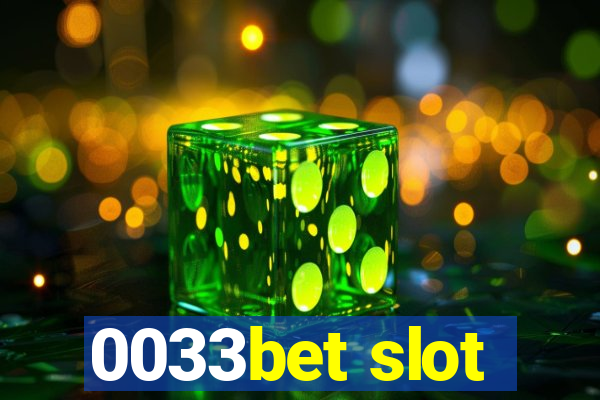 0033bet slot